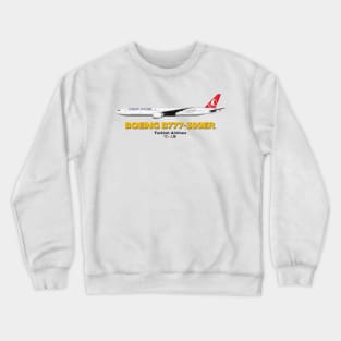 Boeing B777-300ER - Turkish Airlines Crewneck Sweatshirt